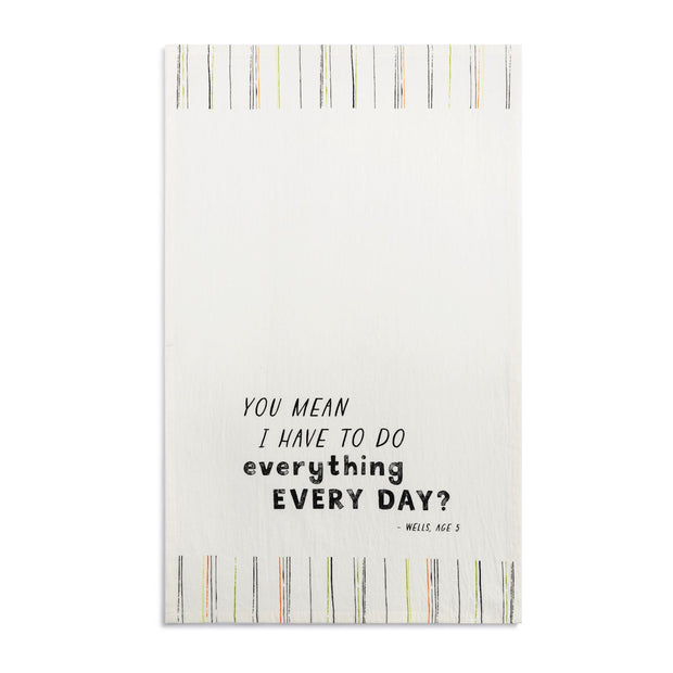 Everything Every Day Flour Sack Towel