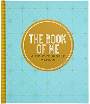 The Book of Me: A Do-It-Yourself Memoir