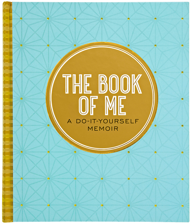The Book of Me: A Do-It-Yourself Memoir