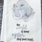 The World is Your Oyster Decorative Dishtowel