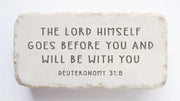 Deuteronomy 31:8 Be With You Scripture Stone