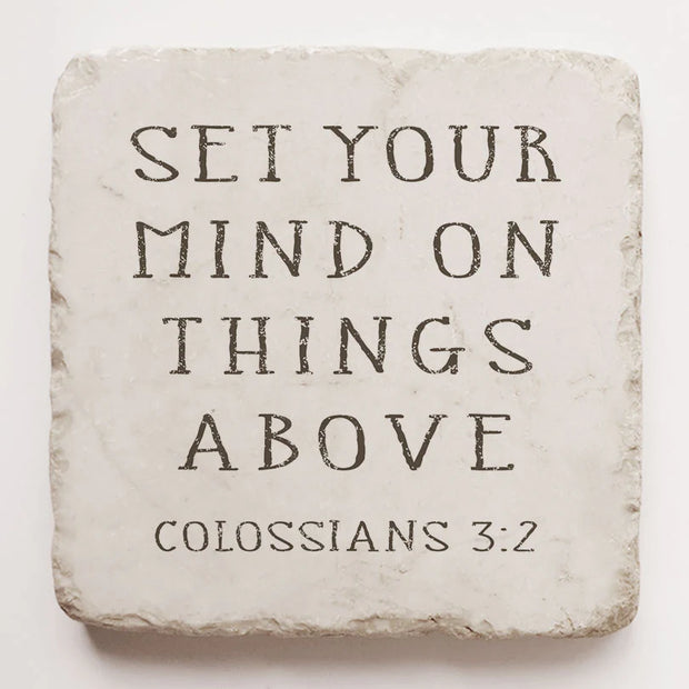 Colossians 3:2 Scripture Stone