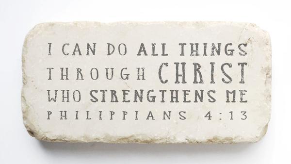 Philippians 4:13 Scripture Stone