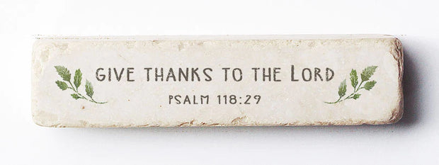 Psalm 118:29 Scripture Stone