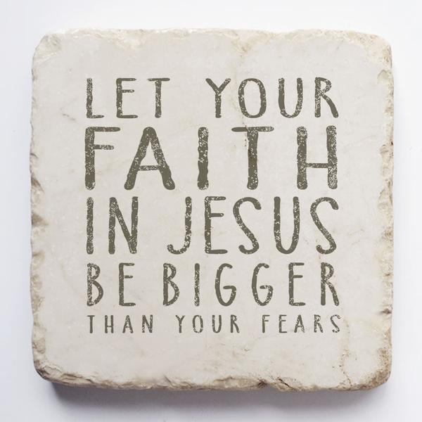 Let Your Faith Scripture Stone